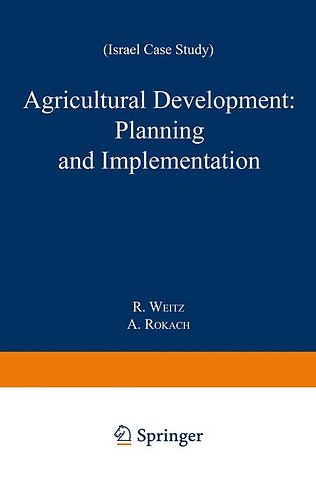 Agricultural Development: Planning and Implementation