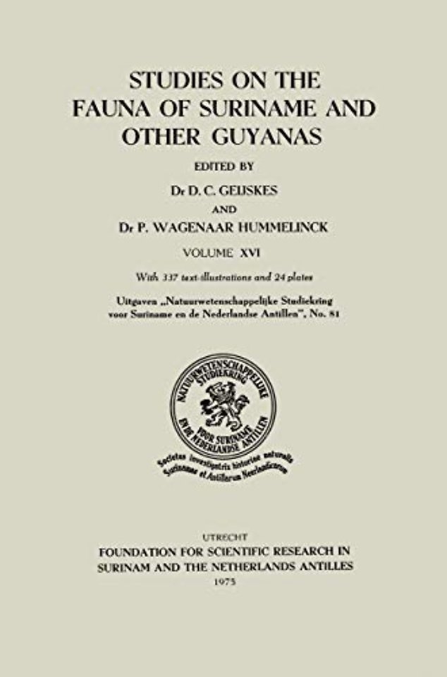 Studies on the Fauna of Suriname and other Guyanas