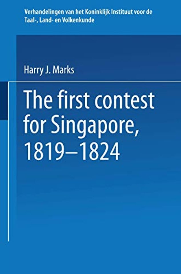The first contest for Singapore, 1819–1824
