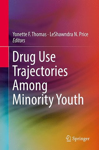 Drug Use Trajectories Among Minority Youth
