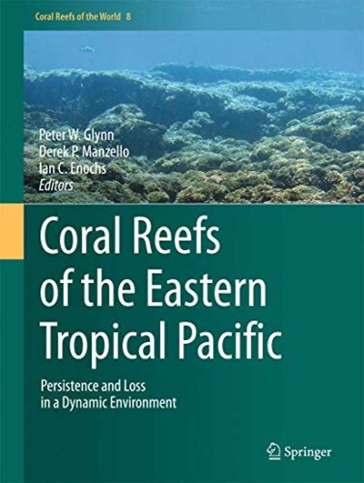 Coral Reefs of the Eastern Tropical Pacific