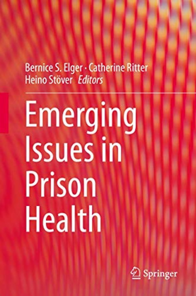 Emerging Issues in Prison Health