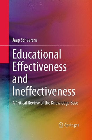 Educational Effectiveness and Ineffectiveness