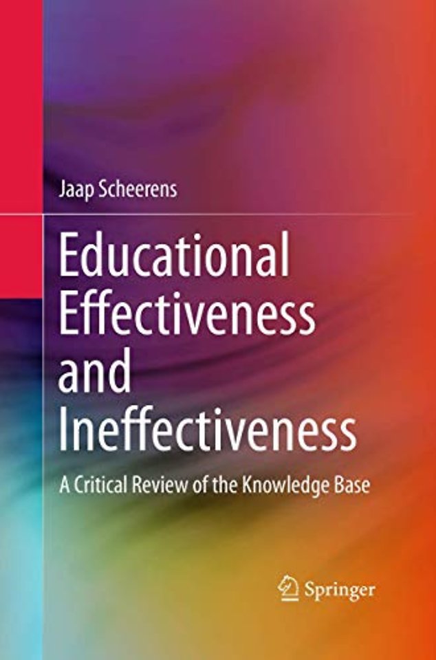 Educational Effectiveness and Ineffectiveness