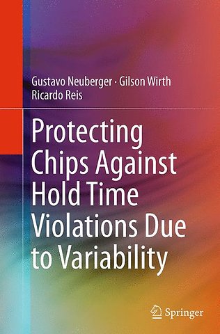 Protecting Chips Against Hold Time Violations Due to Variability