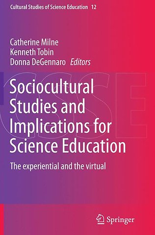 Sociocultural Studies and Implications for Science Education