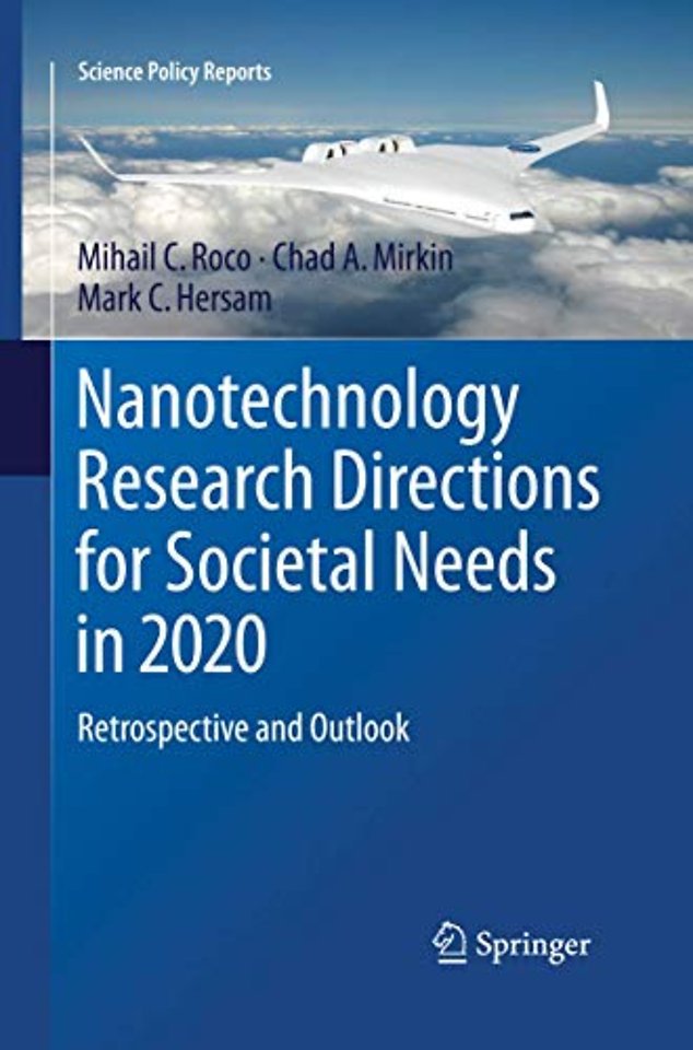 Nanotechnology Research Directions for Societal Needs in 2020