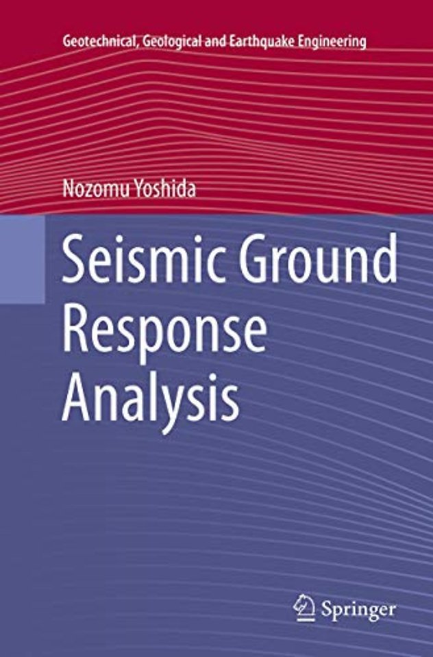 Seismic Ground Response Analysis