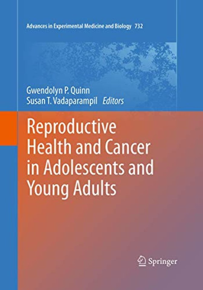 Reproductive Health and Cancer in Adolescents and Young Adults