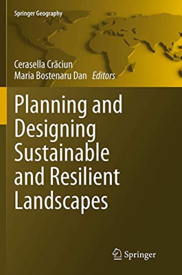 Planning and Designing Sustainable and Resilient Landscapes