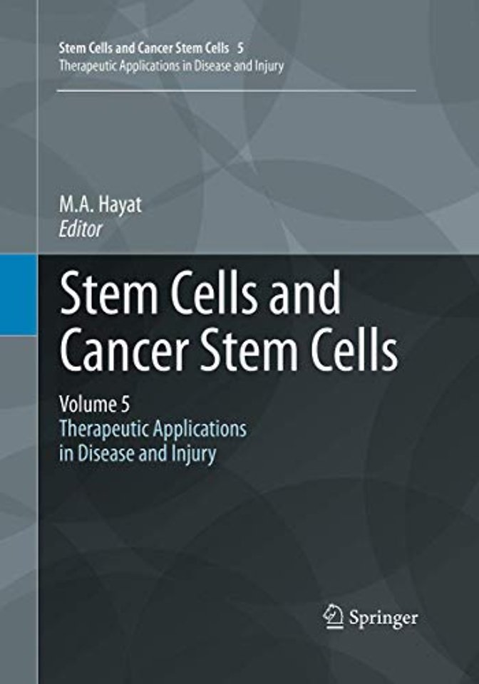 Stem Cells and Cancer Stem Cells, Volume 5