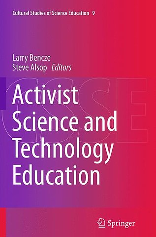 Activist Science and Technology Education