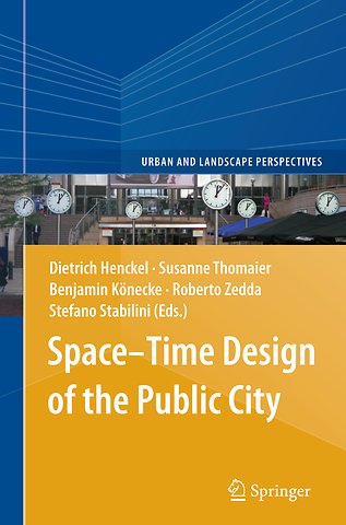 Space–Time Design of the Public City