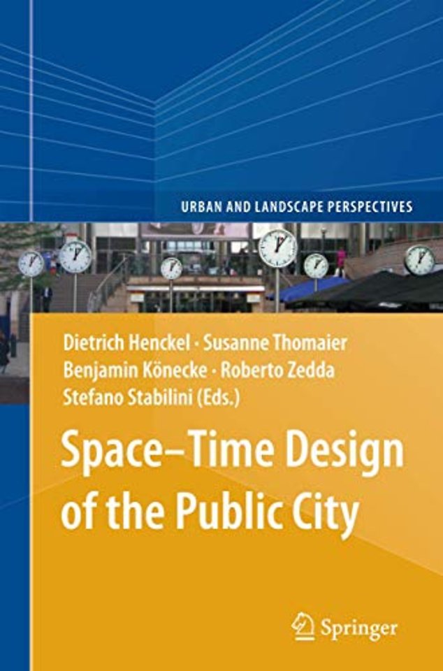 Space–Time Design of the Public City