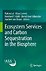 Ecosystem Services and Carbon Sequestration in the Biosphere