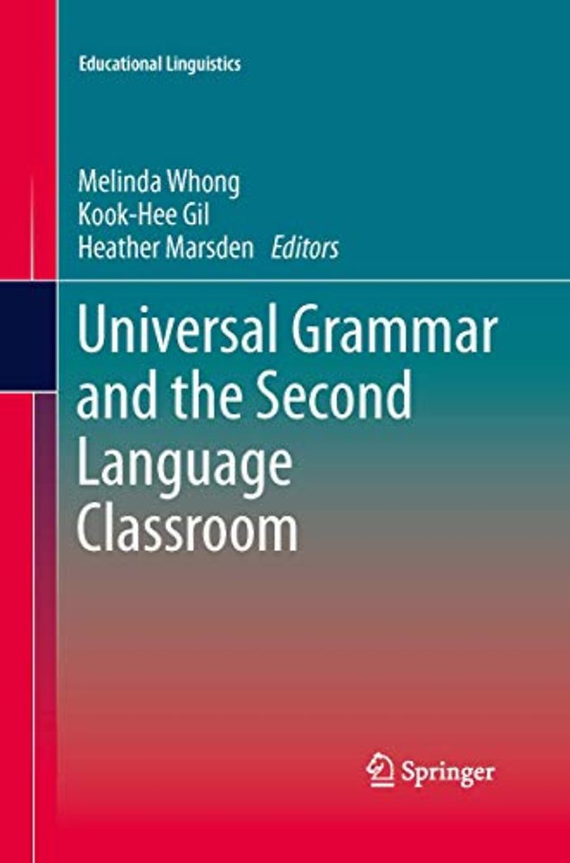 Universal Grammar and the Second Language Classroom