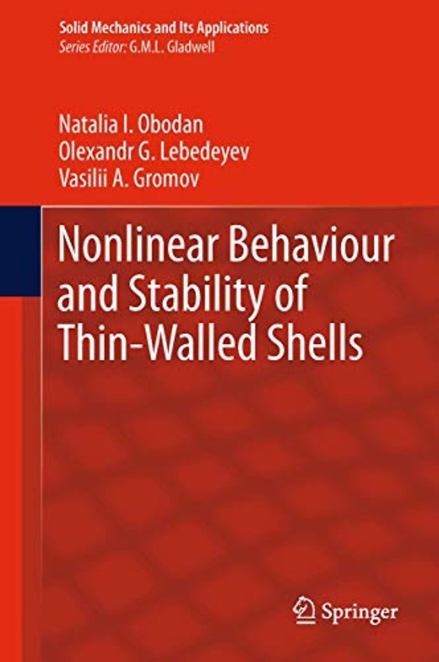 Nonlinear Behaviour and Stability of Thin-Walled Shells