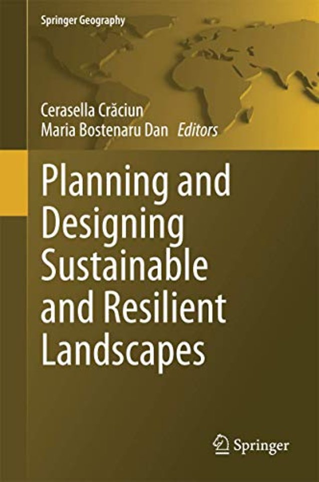 Planning and Designing Sustainable and Resilient Landscapes