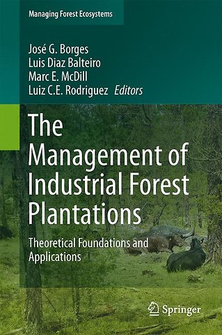 The Management of Industrial Forest Plantations