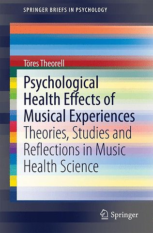 Psychological Health Effects of Musical Experiences
