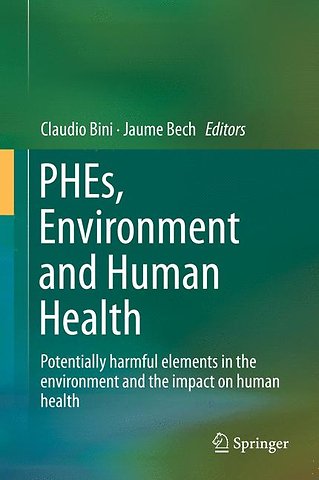 PHEs, Environment and Human Health
