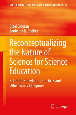 Reconceptualizing the Nature of Science for Science Education