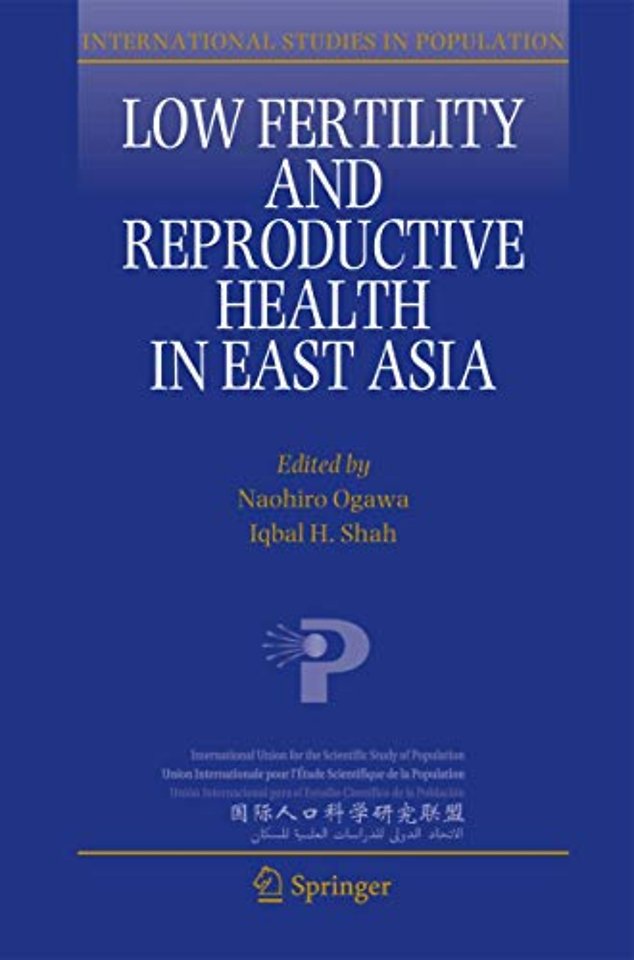 Low Fertility and Reproductive Health in East Asia
