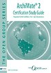 ArchiMate® 2 - Certification Study Guide