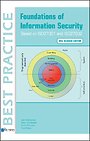 Foundations of Information Security Based on ISO27001 and ISO27002 Foundations of Information Security Based on ISO27001 and ISO27002