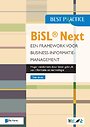 BiSL Next – Een Framework voor business informatiemanagement BiSL Next – Een Framework voor business informatiemanagement