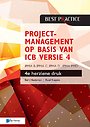 Projectmanagement op basis van ICB versie 4 - IPMA B, IPMA C, IPMA D, IPMA PMO Projectmanagement op basis van ICB versie 4 - IPMA B, IPMA C, IPMA D, IPMA PMO