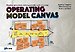 Operating Model Canvas Operating Model Canvas
