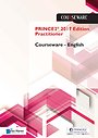 PRINCE2® 2017 Edition Practitioner Courseware - English PRINCE2® 2017 Edition Practitioner Courseware - English