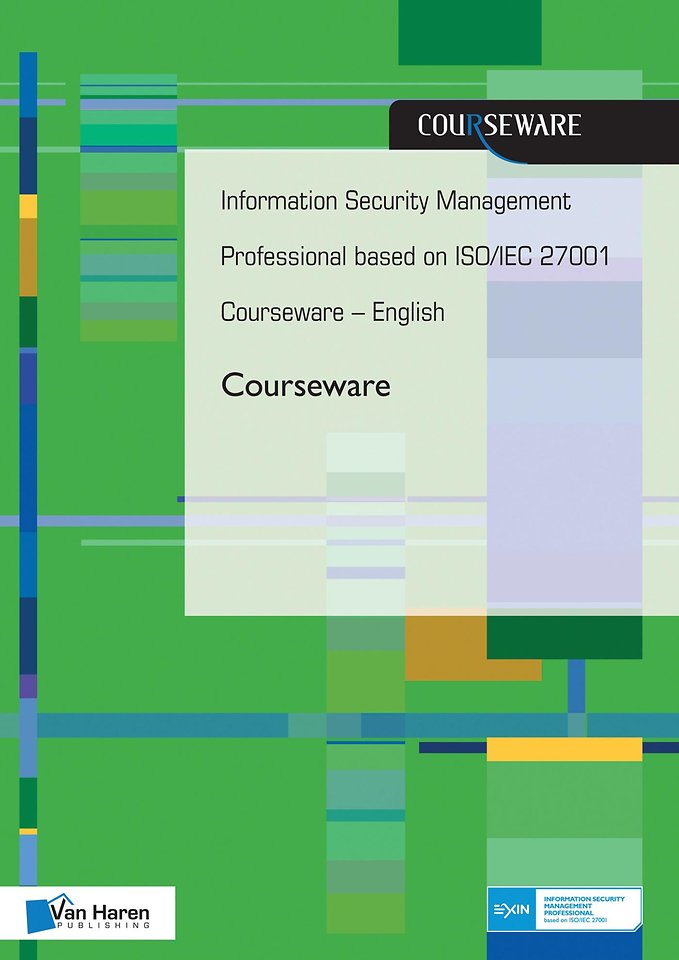 Information security management professional based on ISO/IEC 27001 Coursware - English
