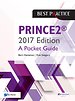 PRINCE2 2017 Edition - A Pocket Guide PRINCE2 2017 Edition - A Pocket Guide