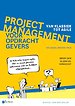 Projectmanagement voor opdrachtgevers - Van klassiek tot agile Projectmanagement voor opdrachtgevers - Van klassiek tot agile