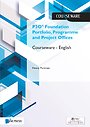 P3O Foundation Portfolio, Programme and Project Offices Courseware – English