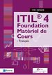 ITIL 4 Foundation Matériel de Cours - Française ITIL 4 Foundation Matériel de Cours - Française