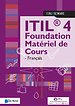 ITIL 4 Foundation Matériel de Cours - Française ITIL 4 Foundation Matériel de Cours - Française