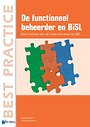 De functioneel beheerder en BiSL De functioneel beheerder en BiSL