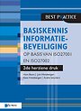 Basiskennis informatiebeveiliging op basis van ISO27001 en ISO27002 - 2de herziene druk Basiskennis informatiebeveiliging op basis van ISO27001 en ISO27002 - 2de herziene druk