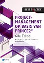 Projectmanagement op basis van PRINCE2 6de Editie Projectmanagement op basis van PRINCE2 6de Editie
