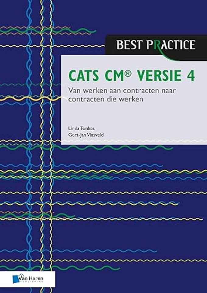 CATS CM versie 4: Van werken aan contracten naar contracten die werken
