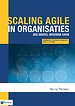Scaling agile in organisaties Scaling agile in organisaties