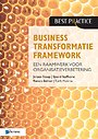 Business Transformatie Framework Business Transformatie Framework