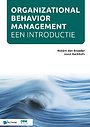 Organizational Behavior Management (OBM) - Een introductie Organizational Behavior Management (OBM) - Een introductie