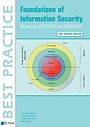 Foundations of Information Security Based on ISO27001 and ISO27002 Foundations of Information Security Based on ISO27001 and ISO27002