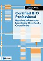 Certified BIO Professional - Baseline Informatiebeveiliging Overheid - Courseware Certified BIO Professional - Baseline Informatiebeveiliging Overheid - Courseware