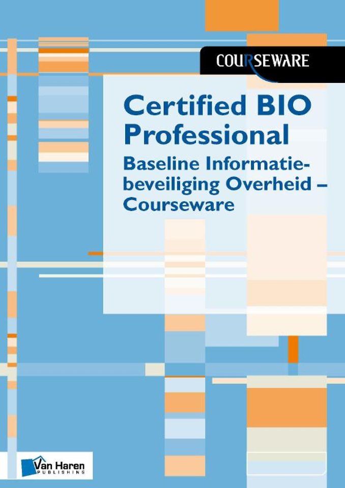 Certified BIO Professional - Baseline Informatiebeveiliging Overheid - Courseware