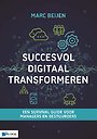 Succesvol Digitaal Transformeren Succesvol Digitaal Transformeren